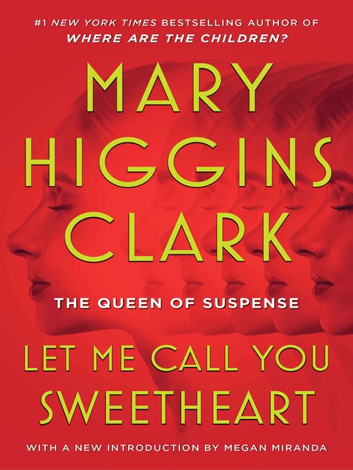 Détails du titre pour Let Me Call You Sweetheart par Mary Higgins Clark - Disponible